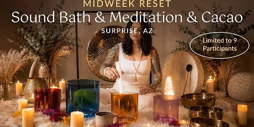Midweek Reset | Cacao & Sound Bath Experience