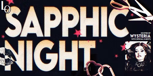 Sapphic night with Wysteria Root   - 8:30pm