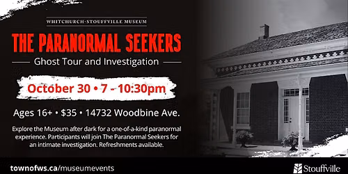 The Paranormal Seekers: Ghost Tour & Investigation