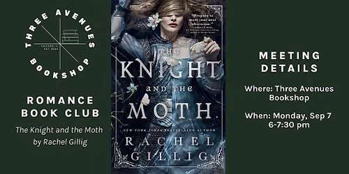 Three Avenues Romance Book Club: The Knight and the Moth