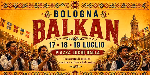 Bologna Balkan - DiMondi - Piazza Lucio Dalla 