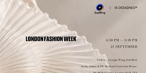 London Fashion Week Official Event: Georgia Wang Fashion Collection Launch