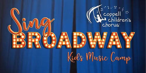 Sing Broadway! Kids Music Camp