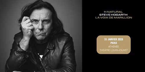 Steve Hogarth \u2022 Th\u00e9\u00e2tre de l'Ath\u00e9n\u00e9e, Paris \u2022 31 janvier 2026