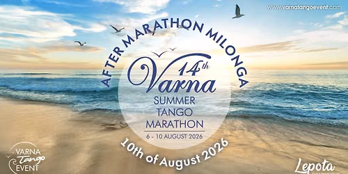 AFTER MARATHON milonga of the 14th Varna Summer TANGO Marathon, 6-10 August 2026