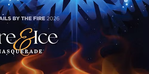 Fire & Ice Masquerade (Cocktails by the Fire)