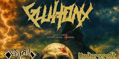 Gluttony, \u00d6verv\u00e5ld, Undercroft