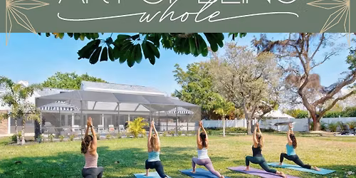 The Art of Being Whole Women's Retreat