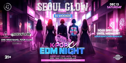 Seoul Glow: K-Pop x EDM Night ft Special Guest from Korea DJ Moobek