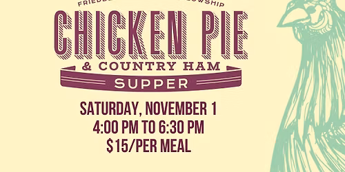 Fall Chicken Pie & Country Ham Supper