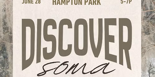 Family Event at Hampton Park - Discover SOMA