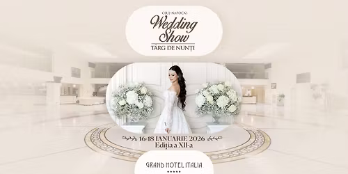 T\u00e2rg de nun\u021bi - Wedding Show - Edi\u021bia a XII-a