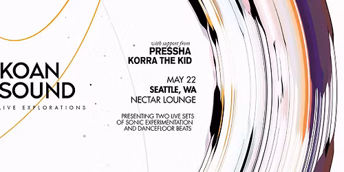 KOAN SOUND with Pressha & Korra The Kid