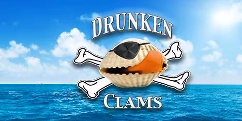 LIVE MUSIC - Drunken Clams