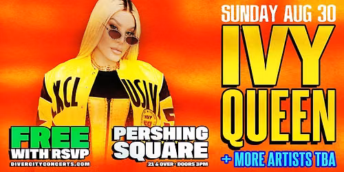 FREE CONCERT with Ivy Queen + more artists TBA