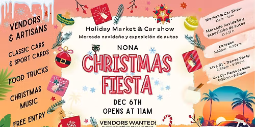 Nona Christmas Fiesta & Holiday Market \/ Mercado navide\u00f1o