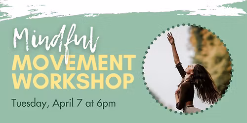 Mindful Movement Workshop