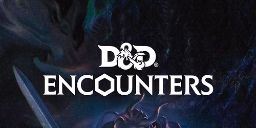 D&D Encounters: Shadows of Sithicus - Victory in Valachan (6pm)