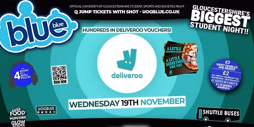 Blue & Blue Wednesdays | \ud83d\ude0b DELIVEROO PARTY \ud83d\udef5 Gloucestershire\u2019s Biggest Student Night \ud83d\udc99