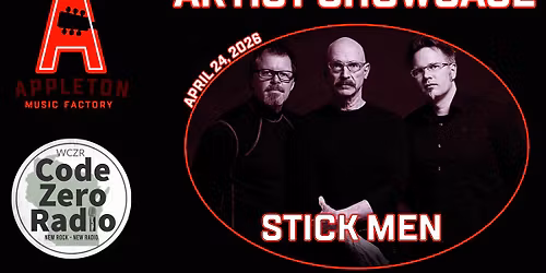 Code Zero Radio Presents: An Evening with STICK MEN Live at Appleton Music Factory