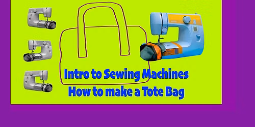 Intro to Sewing Machines: How to Make a Tote Bag