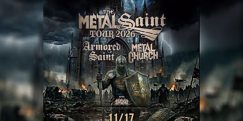 ARMORED SAINT\/ METAL CHURCH
