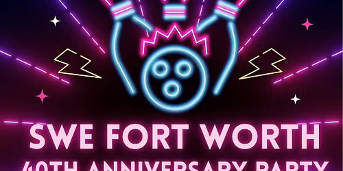SWE Fort Worth 40th Anniversary Party