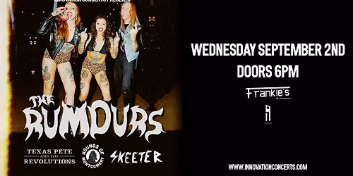 The Rumours LIVE at Frankies Wed Sept 2nd wsg\/ Texas Pete, Hounds of Montgomery & Skeeter