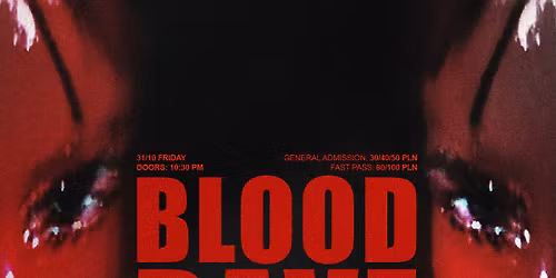 Blood Rave DAY I: HALLOWEEN x PROZAK 2.0