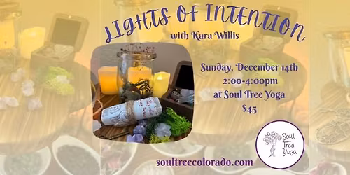 Lights of Intention with Kara Willis