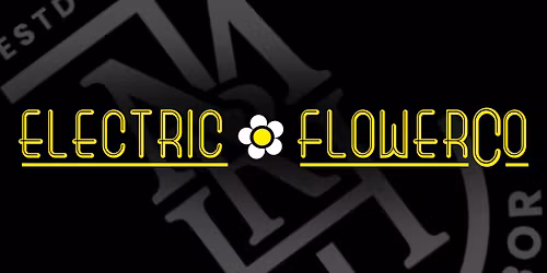 Electric Flower Company - MacRay Harbor - Glow Party