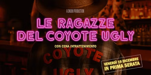 Le Ragazze del Coyote Ugly - Venerdì 19 Dicembre @Snodo Birreria Urbana