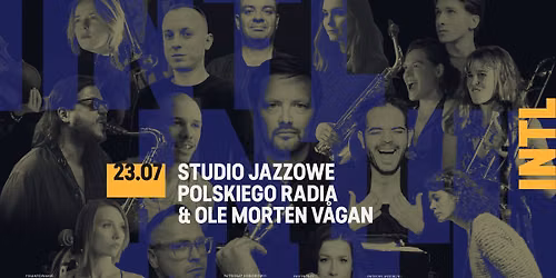 INTL FINA\u0141: STUDIO JAZZOWE POLSKIEGO RADIA & OLE MORTEN V\u00c5GAN