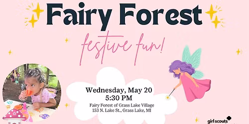 Fairy Forest Festive Fun with Girl Scouts! - Grass Lake