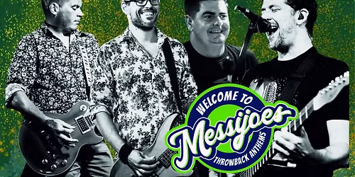 Welcome to Messijoes live at The Welly, Cromer