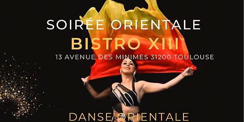 Soir\u00e9e orientale au Bistro XIII 