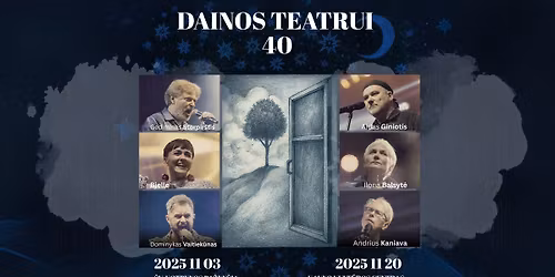 Dainos teatrui \u2013 40 | Kaunas