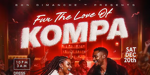 Fur The Love of Kompa