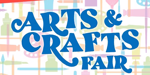 40th Annual Arts & Crafts Fair