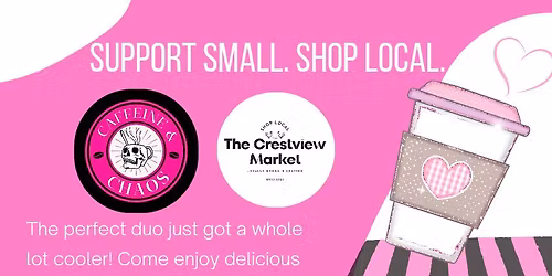 The Crestview Market at Caffeine & Chaos \u2615