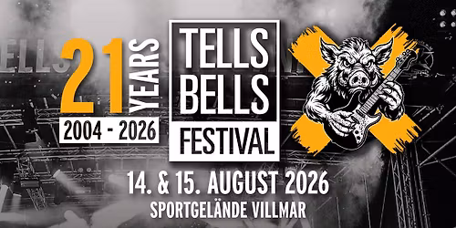 21. Tells Bells Festival 14.\/15.08.2026