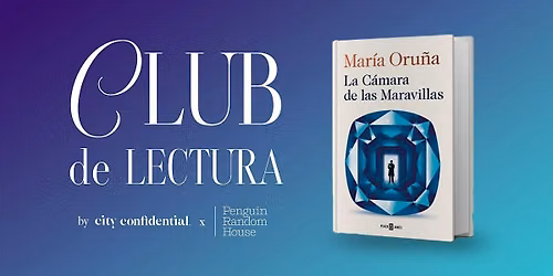 Club de lectura "La C\u00e1mara de las Maravillas" by City Confidential