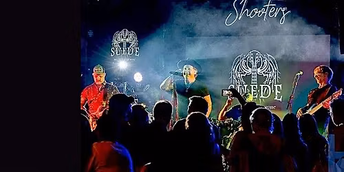 Suede at Shooters Austin!