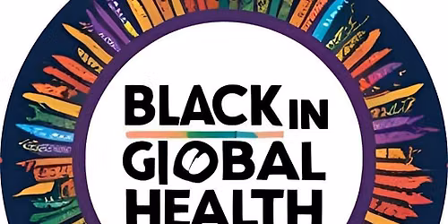 Black in Global Health Collective's Meet and Greet