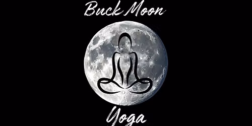 Buck Moon Yoga!