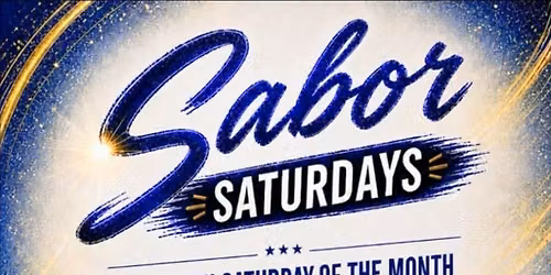 Sabor Saturdays Monthly Latin Dance Social