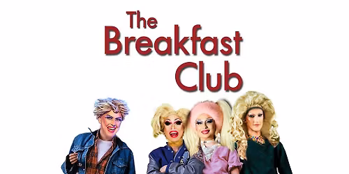 The Breakfast Club Bottomless Brunch | FunnyBoyz Liverpool