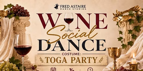 Wine Social Dance - Toga Party 