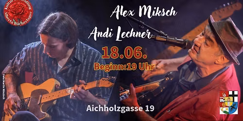 Alex Miksch & Andi Lechner