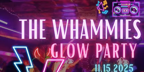 Glow Party with The Whammies @ The Belle and The Bear!
